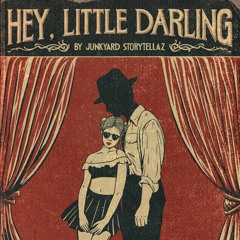 Hey, Little Darling
