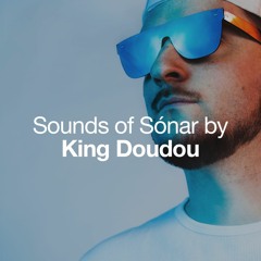 Sounds of Sónar by King Doudou