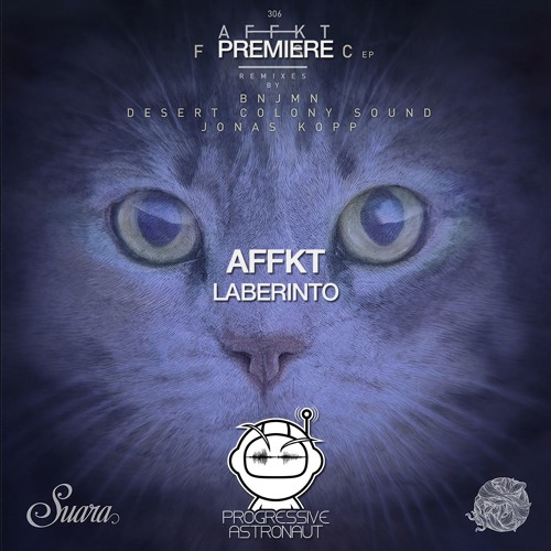 PREMIERE: AFFKT - Laberinto (Original Mix) [Suara]