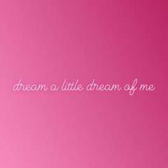 Dream A Little Dream Of Me - Doris Day (Cover)