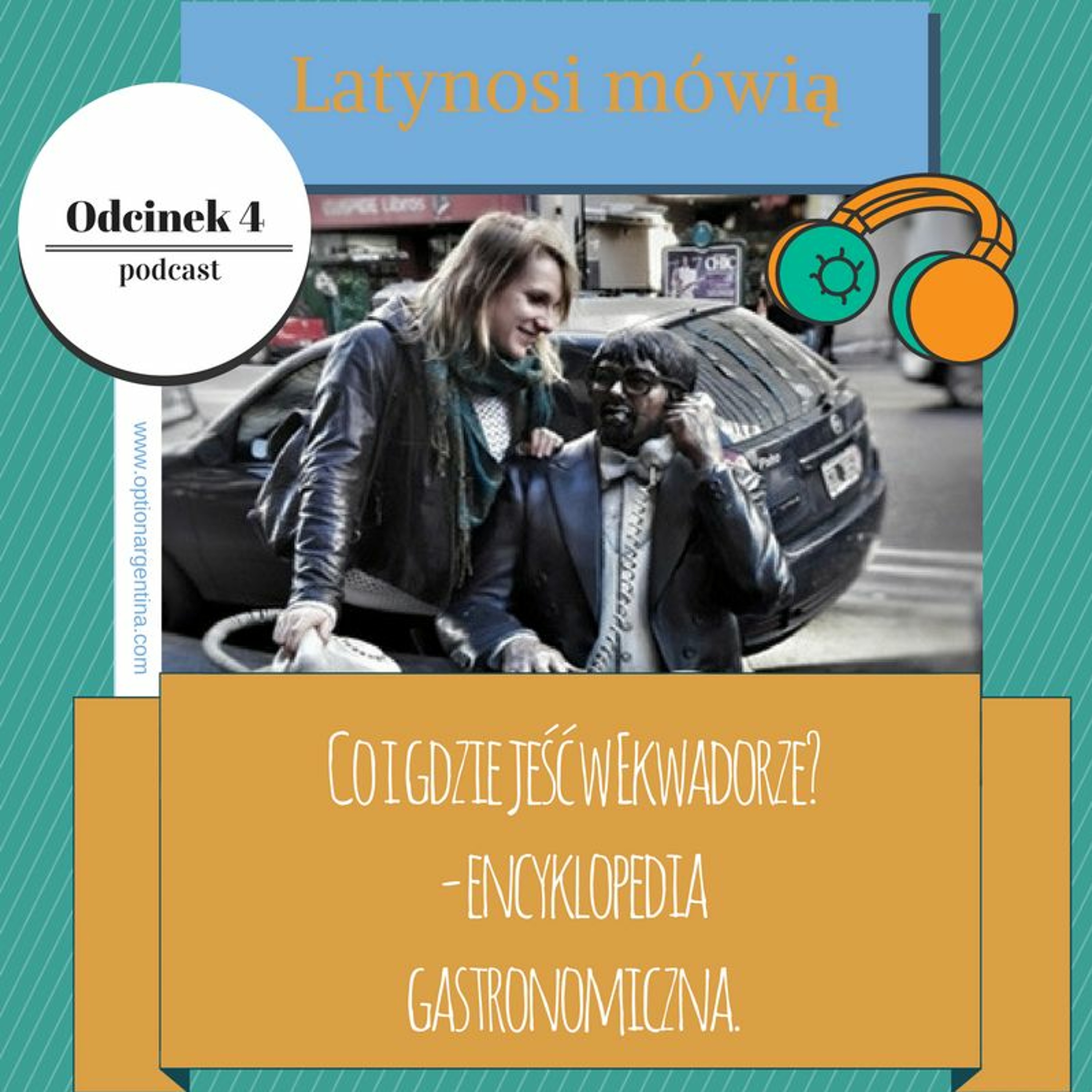 Odcinek 4: Gdzie i co jeść w Ekwadorze? - encyklopedia gastronomiczna wytłumaczona po polsku episode artwork