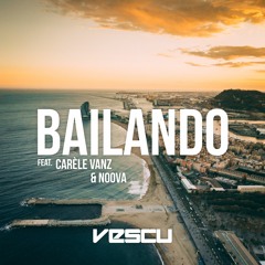 Bailando (feat. Carèle Vanz & Noova)