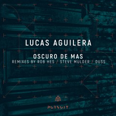Lucas Aguilera - Oscuro De Mas