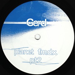 Gerd - Planet F.M.D.X part 2 - Royal042