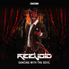 Reevoid - Dancing with the devil