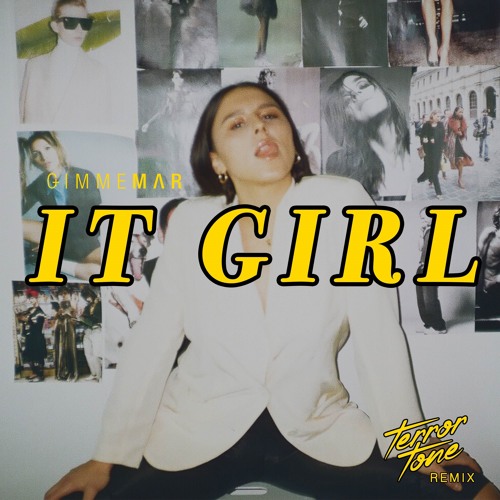 Gimmemar - It Girl (Terror Tone Remix)