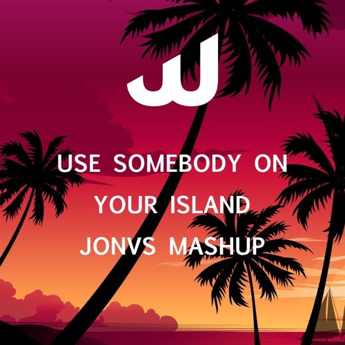 kings of leon use somebody and mashup kings of leon use somebody and mashup