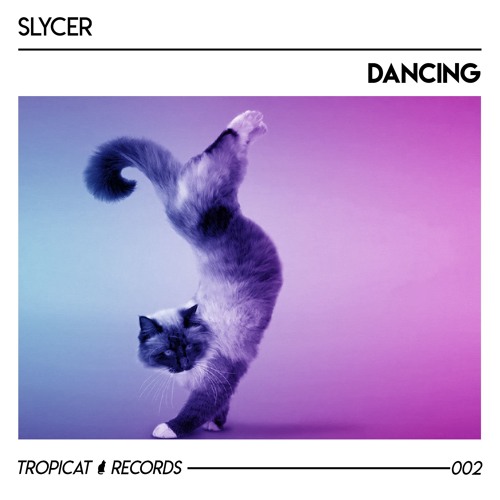 Slycer - Dancing