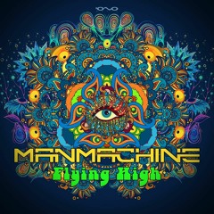 Manmachine - Flying High