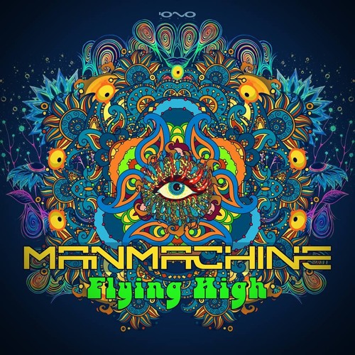 Manmachine - Flying High