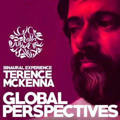 Terence McKenna - Global Perspectives - (Music Lecture)