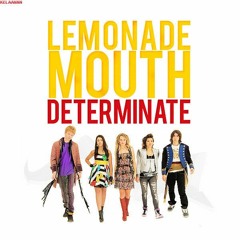 Lemonade Mouth - Determinate (Bass Prototype & Corevin Bootleg) [FREE DOWNLOAD]
