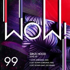 Sirus Hood - Love (Original Mix)