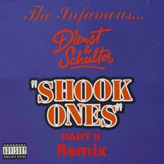 Mobb Deep - Shook Ones Pt II (Dienst&Schulter Remix)