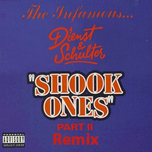 Mobb Deep - Shook Ones Pt II (Dienst&Schulter Remix)