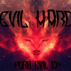 Evilhard - Por Que Tan Serio ? (free download) (PURO EVIL EP)