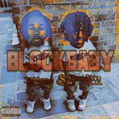 32 Mane ft Block Baby Maine -  Block Baby