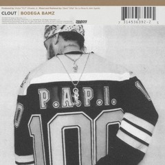 Bodega Bamz "Clout"