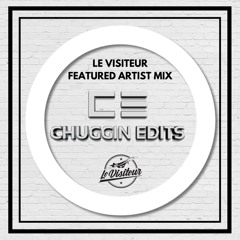 Mixtape 005 - Chuggin Edits