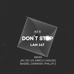 AFXS - Don't Stop (Mirco Caruso Remix) [Lemon-Aid Music]