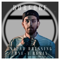Borgore - Salad Dressing(One-T remix) (CLIP) BUY=FREE DL
