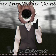 Yohioloid / The Inevitable Demise of a Copycat [Original Song]
