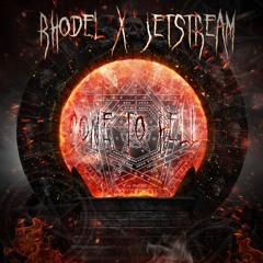 Rhodel x Jetstream - Come To Hell
