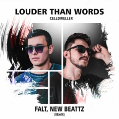 FalT, New Beattz - Louder Than Words (Remix) [FREE DLL]