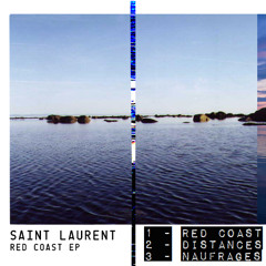 Free Download: Saint Laurent - Red Coast (Original Mix)