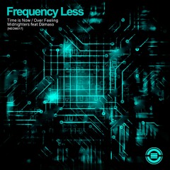 Frequency Less - Time is Now Ep. [NEOM016]