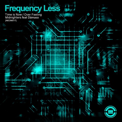 Frequency Less - Time is Now Ep. [NEOM016]