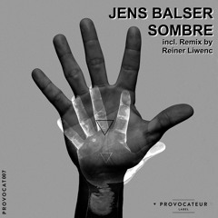 Jens Balser-Sombre (Original Mix)_Snipped_Preview