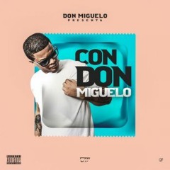 Don Miguelo - Con Don Miguelo