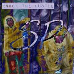 Street Poetz - Knock The Hustle (Remix)