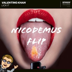 Valentino Khan - Lick It (Nicodemus Flip)
