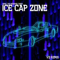 Ice Cap Zone - VS Remix