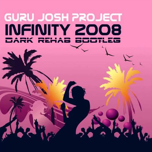 Guru Josh Project - Infinity 2008 (Dark Rehab Bootleg)