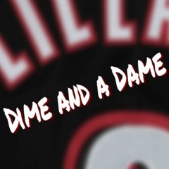 Dime and a Dame (Prod. Daga)
