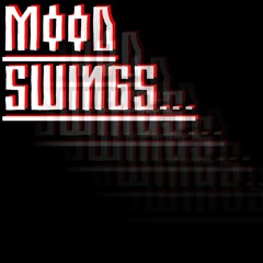 Mood Swings 001