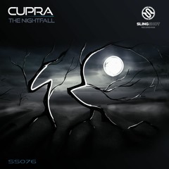 Cupra - The Nightfall (Slingshot Recordings)