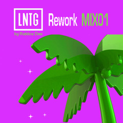 LNTG Rework Mix01