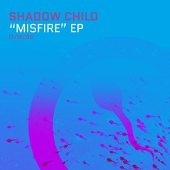 Premiere: Shadow Child - Galactico