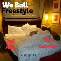 We Ball Freestyle