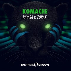 Rayasa & Zorax - Komache
