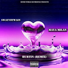 Hurt Me( Stefflon Don Remix) Ft. Maya Milan