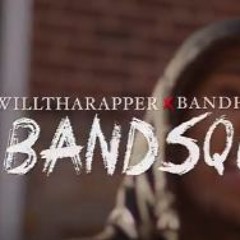 WillThaRapper X BandHuntaIzzy - Bandsquad (Official Audio)