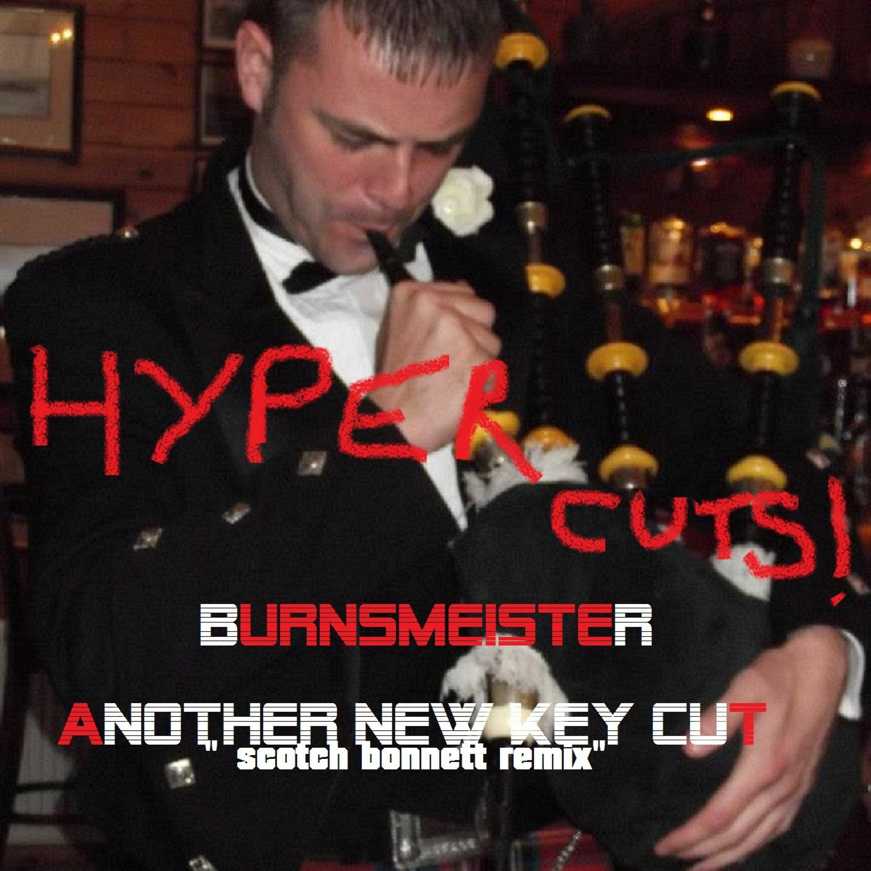 Burnsys Another New Key Cut "Scotch Bonnett" [The Hyper Cutz" episode artwork