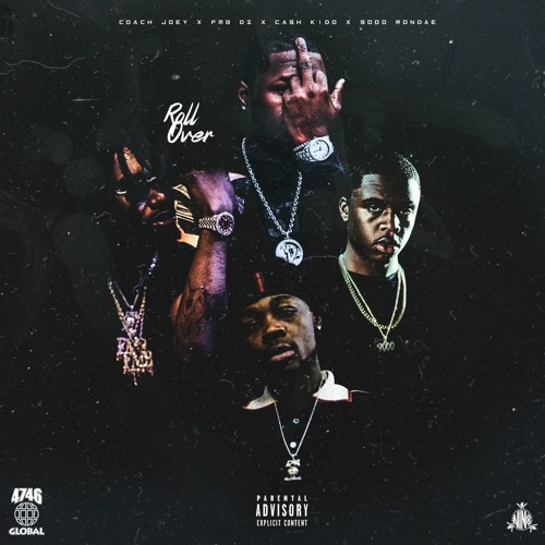 Stream Coach Joey feat. FMB DZ x 9000 Rondae x Cash Kidd - Roll Over by ...