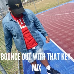 Key Bounce That Remix Big Key