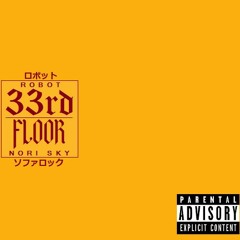 / 33rd floor(prod.NORI SKY)